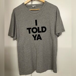 Loewe “I TOLD YA” Tshirt